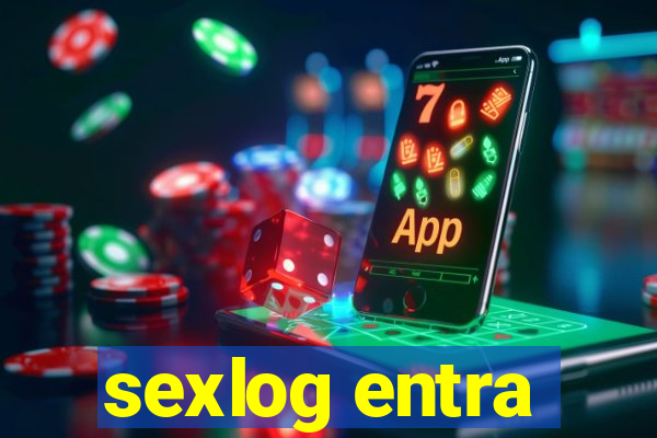 sexlog entra